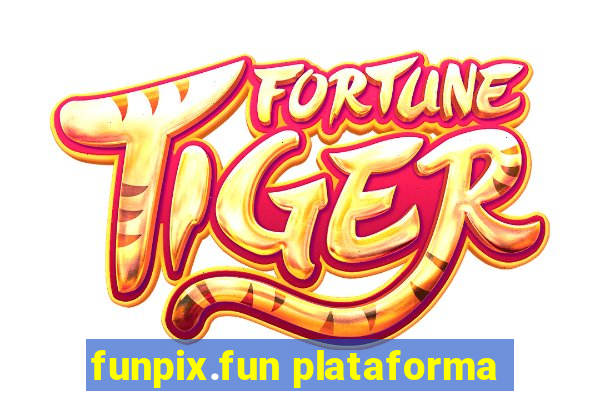 funpix.fun plataforma