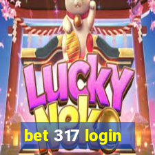 bet 317 login