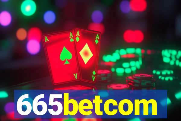 665betcom