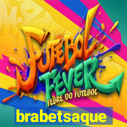 brabetsaque