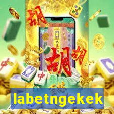 labetngekek