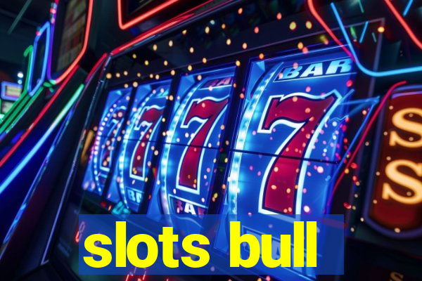 slots bull