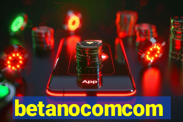 betanocomcom