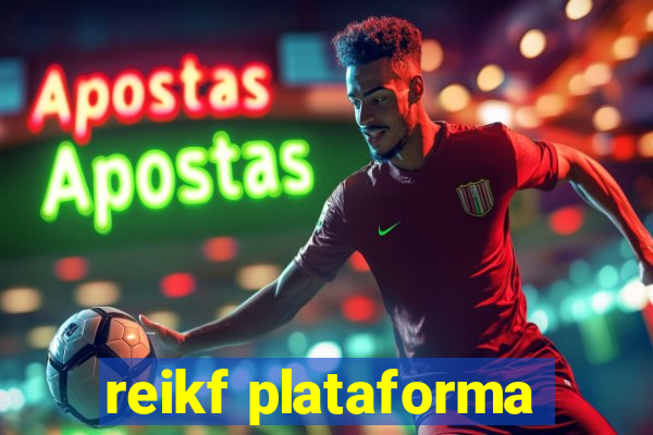 reikf plataforma