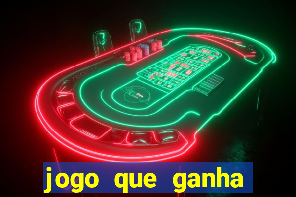 jogo que ganha dinheiro de verdade sem depositar