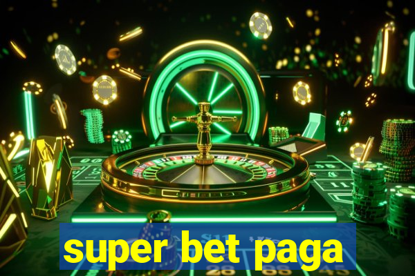 super bet paga