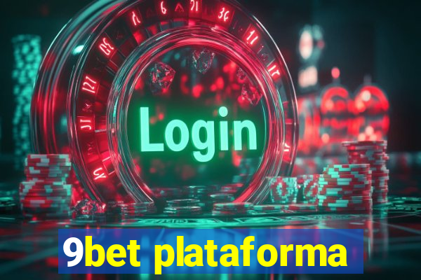 9bet plataforma