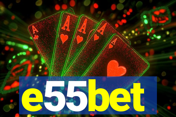 e55bet