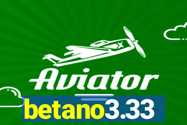 betano3.33