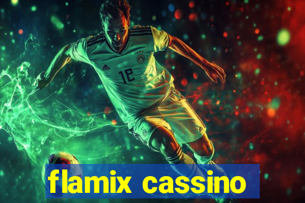 flamix cassino