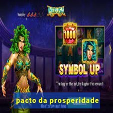 pacto da prosperidade