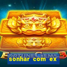 sonhar com ex colega de trabalho