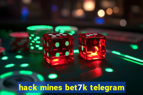 hack mines bet7k telegram