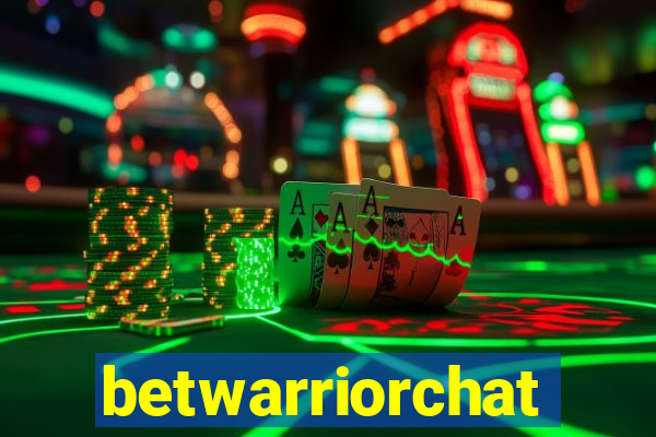 betwarriorchat