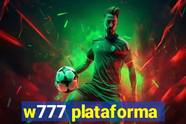 w777 plataforma