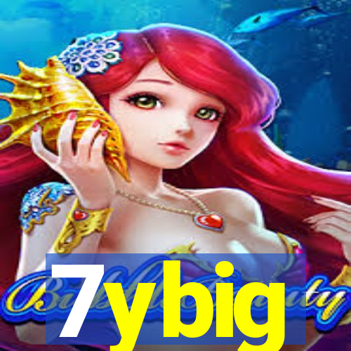 7ybig