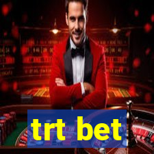 trt bet