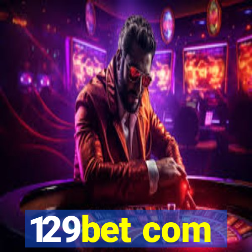 129bet com