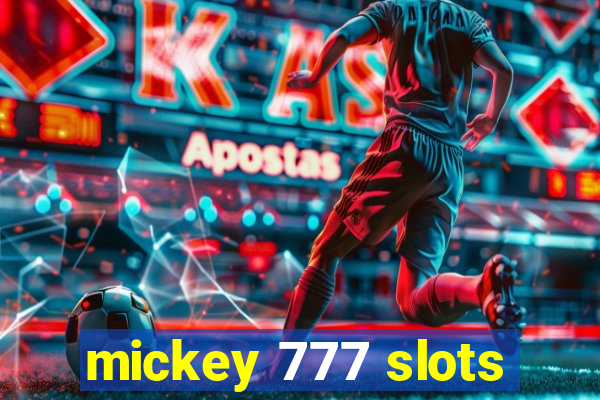 mickey 777 slots