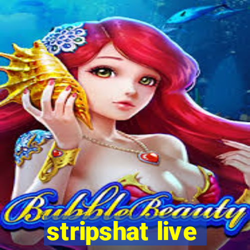 stripshat live