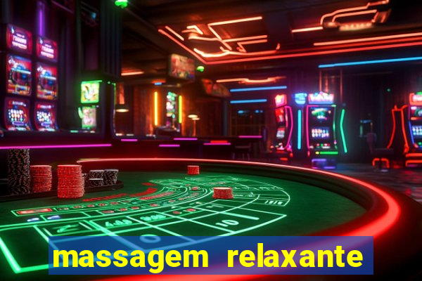 massagem relaxante em betim