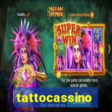 tattocassino