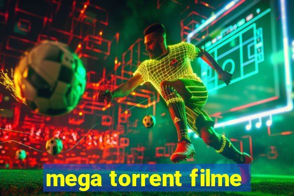 mega torrent filme