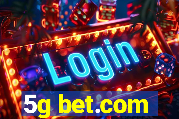 5g bet.com