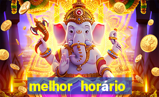 melhor horário para jogar fortune ox madrugada