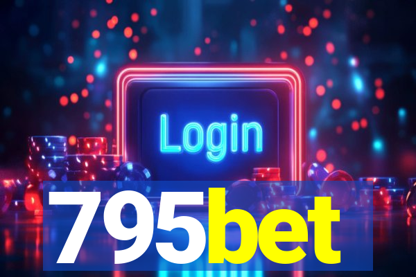 795bet