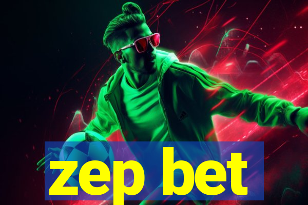 zep bet