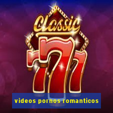 videos pornos romanticos