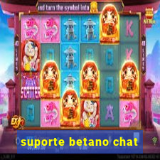 suporte betano chat