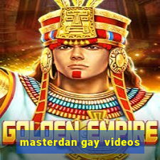 masterdan gay videos