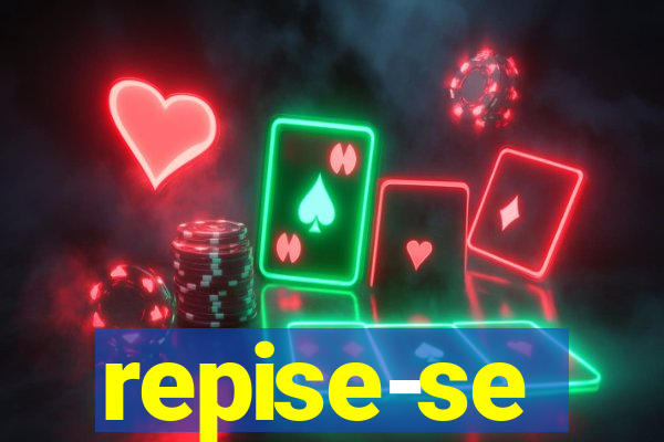 repise-se