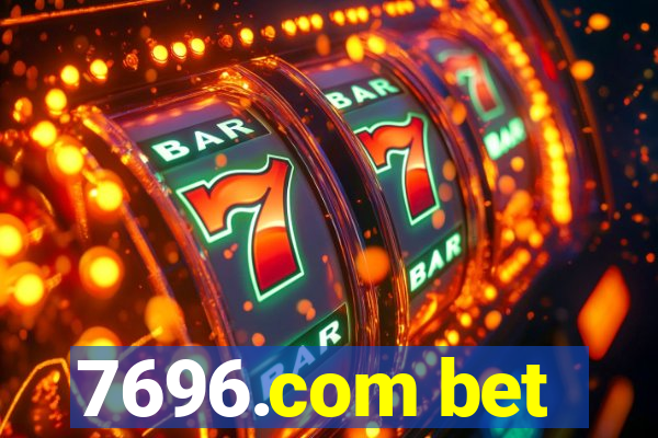 7696.com bet