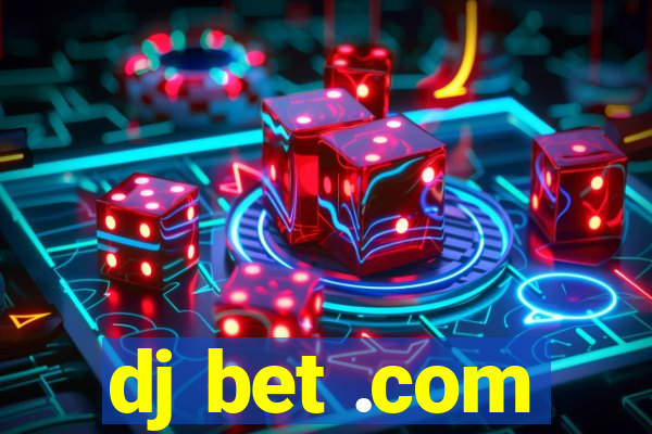 dj bet .com