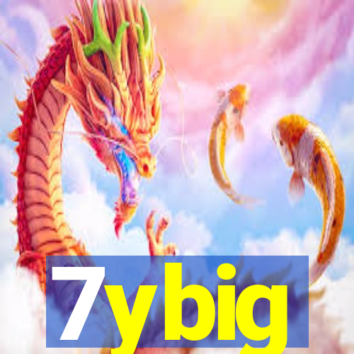 7ybig