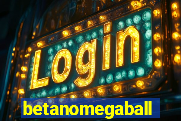 betanomegaball