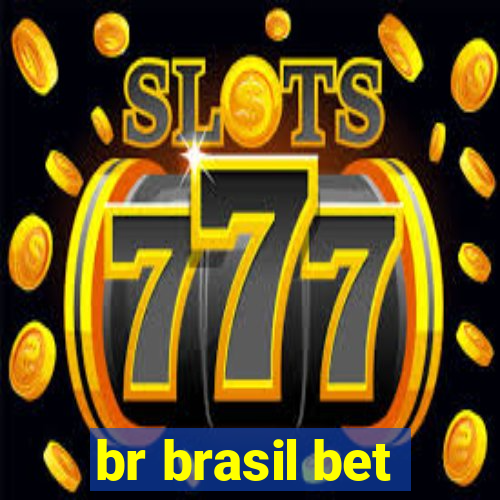 br brasil bet