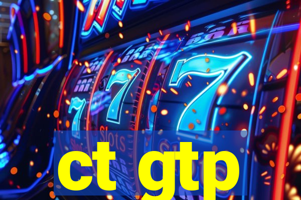 ct gtp