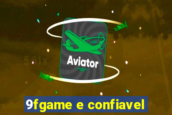 9fgame e confiavel