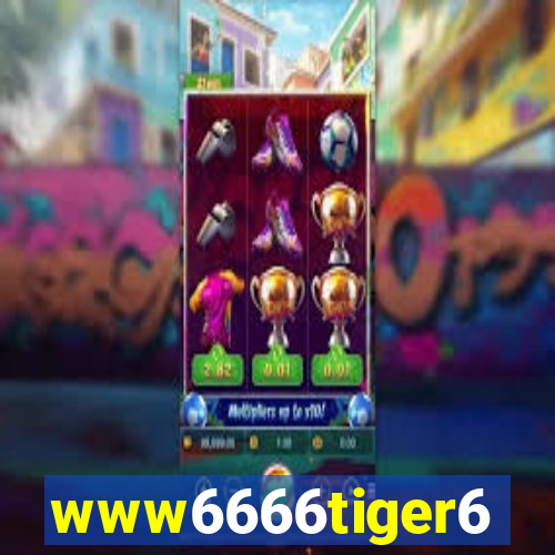 www6666tiger6