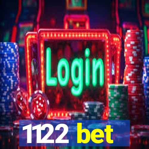 1122 bet