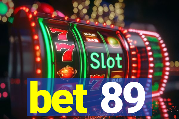 bet 89