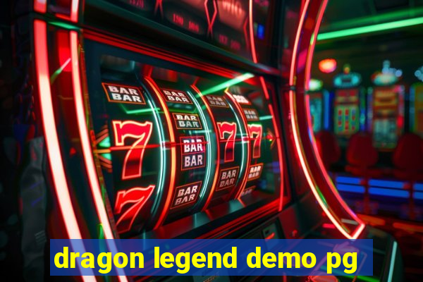 dragon legend demo pg