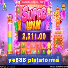 ye888 plataforma