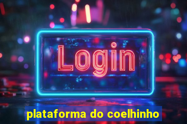 plataforma do coelhinho