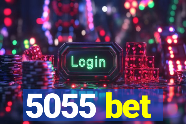 5055 bet