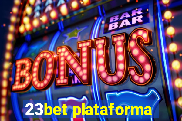 23bet plataforma